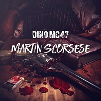 Martin Scorsese - Dino MC47