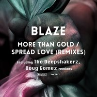 More Than Gold - Palmer Brown & Blaze & Doug Gomez