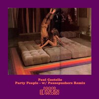 Party People - Paul Costello & Pausepushers