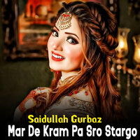 Wa De Muz Pa Zra De - Saidullah Gurbaz