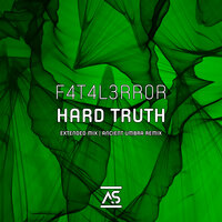 Hard Truth - F4T4L3RR0R & Ancient Umbra