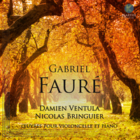 Après un rêve, Op. 7 - Damien Ventula & Nicolas Bringuier & Габриэль Форе