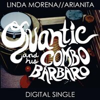 Linda Morena - Quantic and His Combo Barbaro & Quantic