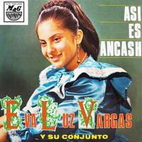 Fingido Amor - Eva Luz Vargas Y Su conjunto