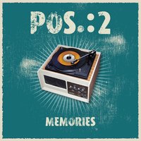 Memories - POS.:2