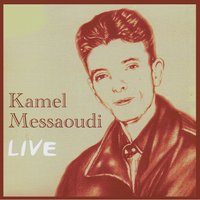 Id kounta Achik istikhbar - Kamel Messaoudi