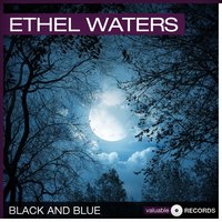 Come up and See Me Sometime - Ethel Waters