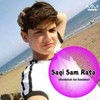 Saqi Sam Rata - Ubaidullah Jan Kandahari