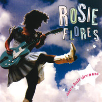 Funnel Of Love - Rosie Flores