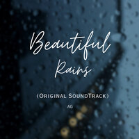 Beautiful Rains - AG