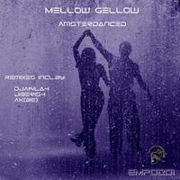 Amsterdanced - Mellow Gellow & DjAkilah