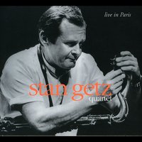 Un Grand Amor - Stan Getz Quartet