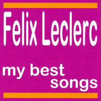 Le galérien - Félix Leclerc