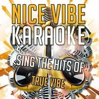 You Are the Way - Nice Vibe