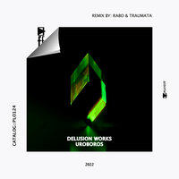 Uroboros - Delusion Works