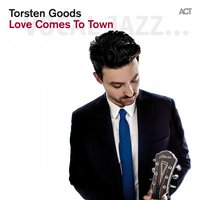They Can't Take That Away from Me - Torsten Goods & Джордж Гершвин