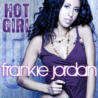 Hot Girl - Frankie Jordan