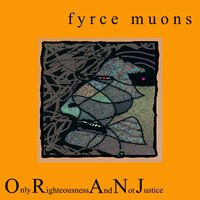 Meanest Bullys - Fyrce Muons