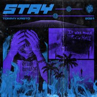 Stay - Tommy Kristo