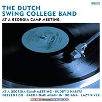 At a Georgia Camp Meeting - The Dutch Swing College Band