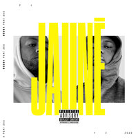 JAUNÉ - Booba & Zed