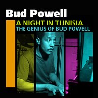 A Night In Tunisia - Bud Powell