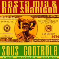 Sous Contrôle (The Money Song) - Rasta Mia & Don Sharicon