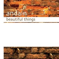 Beautiful Things - Andain