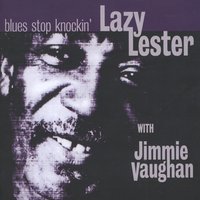 I Told My Little Woman - Lazy Lester
