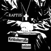 Noidankehä - Raptus