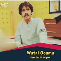 Wathi Qouma - Peer Dad Ghamgeen