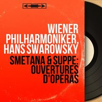 Poète et paysan: Ouverture - Hans Swarowsky & Wiener Staatsoper & Franz von Suppé