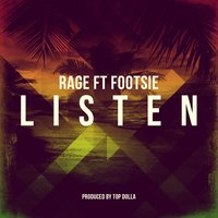 Listen - Rage & Footsie