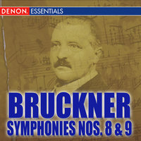Symphony No. 9 in D Minor "Dem lieben Gott": I. Feierlich - Mysterioso - Геннадий Рождественский & USSR Ministry of Culture Symphony Orchestra & Guennadi Rozhdestvenski & Антон Брукнер