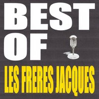 Compagnons des mauvais jours - Les Frères Jacques