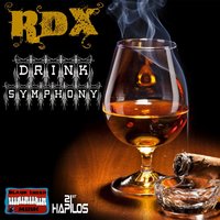 Drink Symphony - RDX