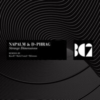 Strange Dimensions - Napalm & D-Phrag