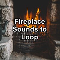 Camp Fire Music - Yoga Music & Fireplace Music & Fireplace FX Studio
