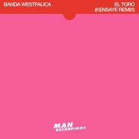 El Toro - Banda Westfalica & Kensaye