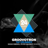 Tap Drummer - Groovotron & Peter Wagner