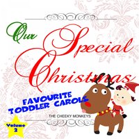 Infant Holy, Infant Lowly - The Cheeky Monkeys