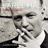 Peníze z nebe (Pennies From Heaven) - Karel Hála & Johnny Burke & Arthur Johnston & Josef Kainar & Gustav Brom & Orchestr Gustava Broma