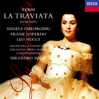 Verdi: La Traviata / Act 3 - "Ah! Violetta!...Prendi, questè l'immagine" - Angela Gheorghiu & Gillian Knight & Frank Lopardo & Leo Nucci & Mark Beesley & Orchestra of the Royal Opera House, Covent Garden & Джузеппе Верди