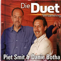 Wees Stil En Weet, Ek Is Die Heer - Piet Smit & Danie Botha
