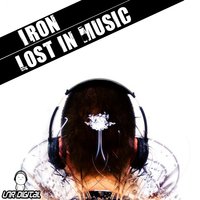 Lost In Music - Iron