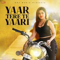 Yaar Tere Te Yaari - Sandeep Surila