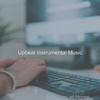 Cool Studying at Home - Upbeat Instrumental Music