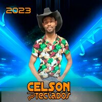 Troquei no Cabaré - Celson dos Teclados