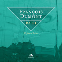 Partita No. 1 in B-Flat Major, BWV 825: III. Corrente - François Dumont & Johann Sebastian Bach