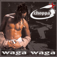 Waga Waga - Choppa
